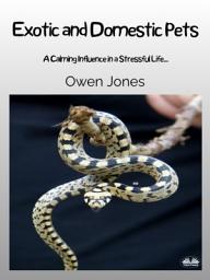 Icon image Exotic and domestic pets: A calming influence in a stressful life...