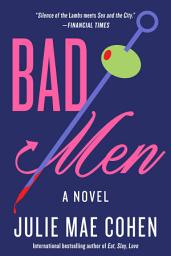 Icon image Bad Men: A Novel