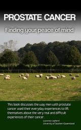 Icon image Prostate Cancer: Finding your peace of mind