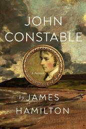 Icon image John Constable: A Portrait