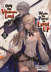 Icon image Only the Villainous Lord Wields the Power to Level Up