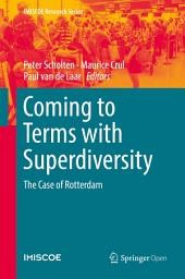 Icon image Coming to Terms with Superdiversity: The Case of Rotterdam