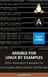 Icon image Ansible For Linux by Examples: 200+ Automation Examples For Linux System Administrator and DevOps