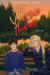Icon image The Vampire's Hunter: Part One