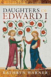 Icon image Daughters of Edward I