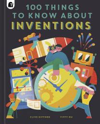 Icon image 100 Things to Know About Inventions