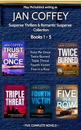 Icon image Suspense Thrillers and Romantic Suspense Collection: Books 1 – 5