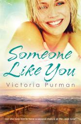 Icon image Someone Like You (The Boys of Summer, #2)