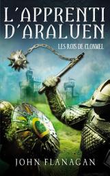 Icon image L'Apprenti d'Araluen 8 - Les Rois de Clonmel
