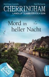 Icon image Cherringham - Mord in heller Nacht: Landluft kann tödlich sein