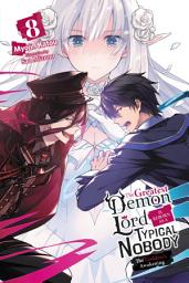 Icon image The Greatest Demon Lord Is Reborn as a Typical Nobody (light novel): The Goddess's Awakening