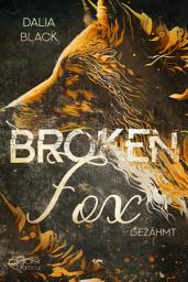 Icon image Broken Fox: Gezähmt