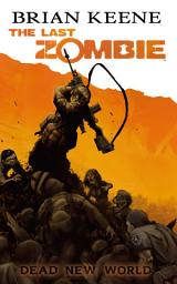 Icon image The Last Zombie: Dead New World GN #1