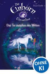 Icon image Die Einhornchroniken 1 - Das Tor zwischen den Welten