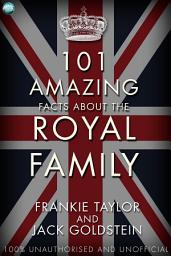 Icon image 101 Amazing Facts about the Royal Family