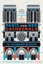 Icon image Paris and Her Cathedrals