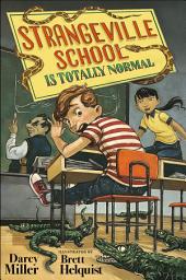 Icon image Strangeville School Is Totally Normal