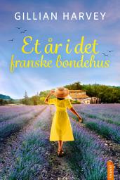 Icon image Et år i det franske bondehus