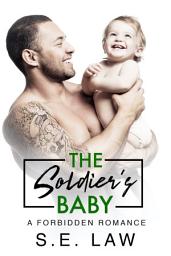 Icon image The Soldier's Baby: A Forbidden Romance