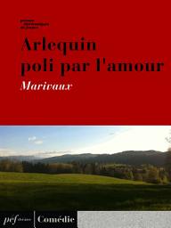 Icon image Arlequin poli par l'amour