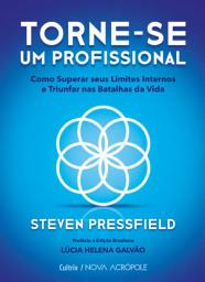 Icon image Torne-se um profissional: Como superar seus limites internos e triunfar nas batalhas da vida