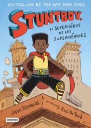 Icon image Stuntboy. El superhéroe de los superhéroes