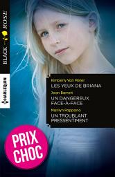 Icon image Les yeux de Briana - Un dangereux face-à-face - Un troublant pressentiment: (promotion)