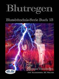 Icon image Blutregen: Blutsbündnis-serie buch 13