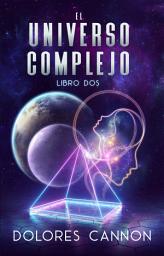 Icon image El Universo Complejo Libro Dos