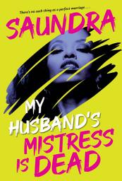 Icon image My Husband’s Mistress Is Dead