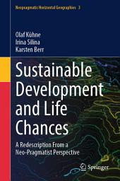 Icon image Sustainable Development and Life Chances: A Redescription From a Neo-Pragmatist Perspective