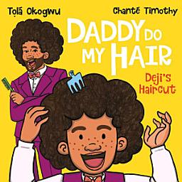 Icon image Daddy Do My Hair: Deji's Haircut