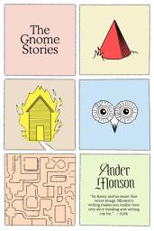Icon image The Gnome Stories: Stories