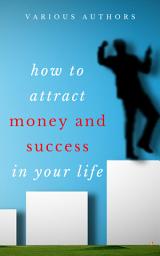 Icon image Get Rich Collection - 50 Classic Books on How to Attract Money and Success in your Life:: Think and Grow Rich,The Game of Life and How to Play it, The Science of Getting Rich, Dollars Want Me...