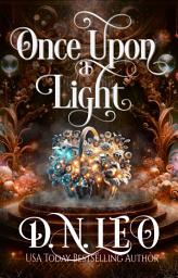 Icon image Once Upon a Light: Romantic fantasy multiverse novel with paranormal mystery twists