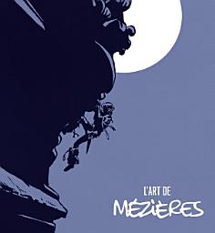 Icon image L'Art de Jean-Claude Mézières: Volume 0