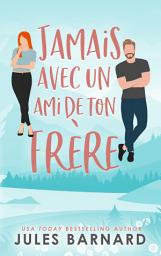 Icon image Jamais avec un ami de ton frère