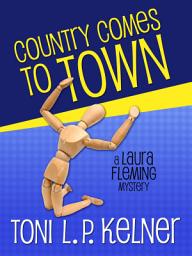 Icon image Country Comes to Town: A Laura Fleming Mystery