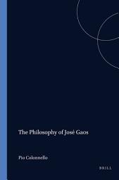 Icon image The Philosophy of José Gaos: Edited by Myra Moss. Translated from Italian by Peter Cocozzella. Introduction by Giovanni Gullace