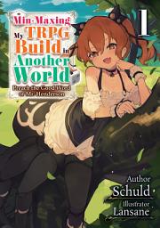 Icon image Min-Maxing My TRPG Build in Another World