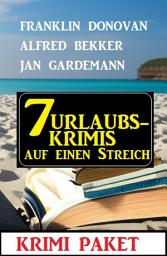 Icon image 7 Urlaubskrimis auf einen Streich: Krimi Paket