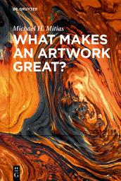 Icon image What Makes an Artwork Great?