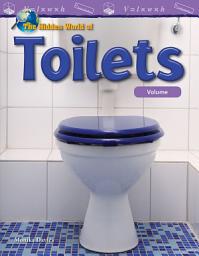 Icon image The Hidden World of Toilets: Volume: Read Along or Enhanced eBook