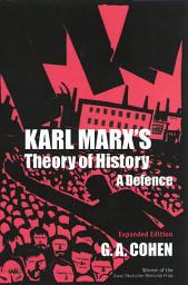 Icon image Karl Marx's Theory of History: A Defence