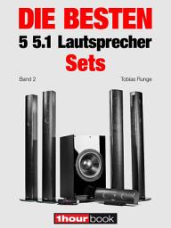 Icon image Die besten 5 5.1-Lautsprecher-Sets (Band 2): 1hourbook