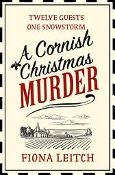 Icon image A Cornish Christmas Murder (A Nosey Parker Cozy Mystery, Book 4)