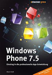 Icon image Windows Phone 7.5: Einstieg in die professionelle App-Entwicklung