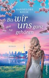 Icon image Bis wir uns ganz gehören.