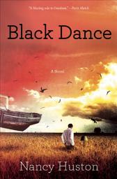 Icon image Black Dance: A Novel