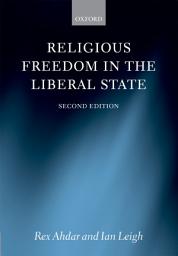 Icon image Religious Freedom in the Liberal State: Edition 2